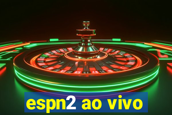 espn2 ao vivo